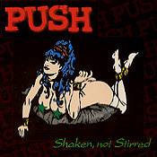 Push (DK) : Shaken Not Stirred